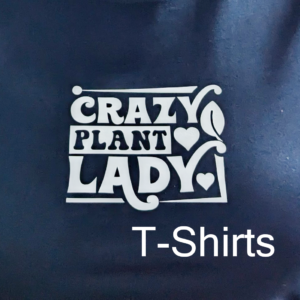 Mission Bottom Farm Stand Crazy Plant Lady T-shirts